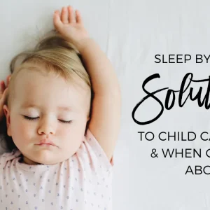 Solutions to Child Care Sleep & When Out and About